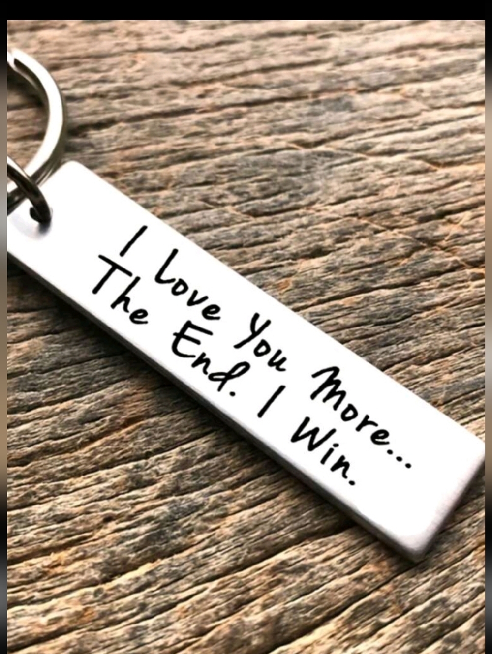 Keychain I Love You More The End I Win